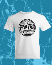 Franela de Algodón LA P#T@ VIBRA TaTú | Moda Urbana Premium